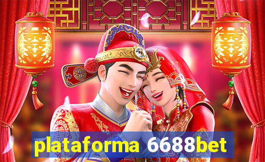 plataforma 6688bet